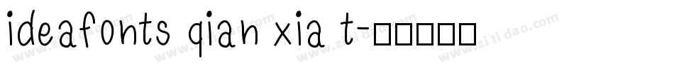 ideafonts qian xia t字体转换